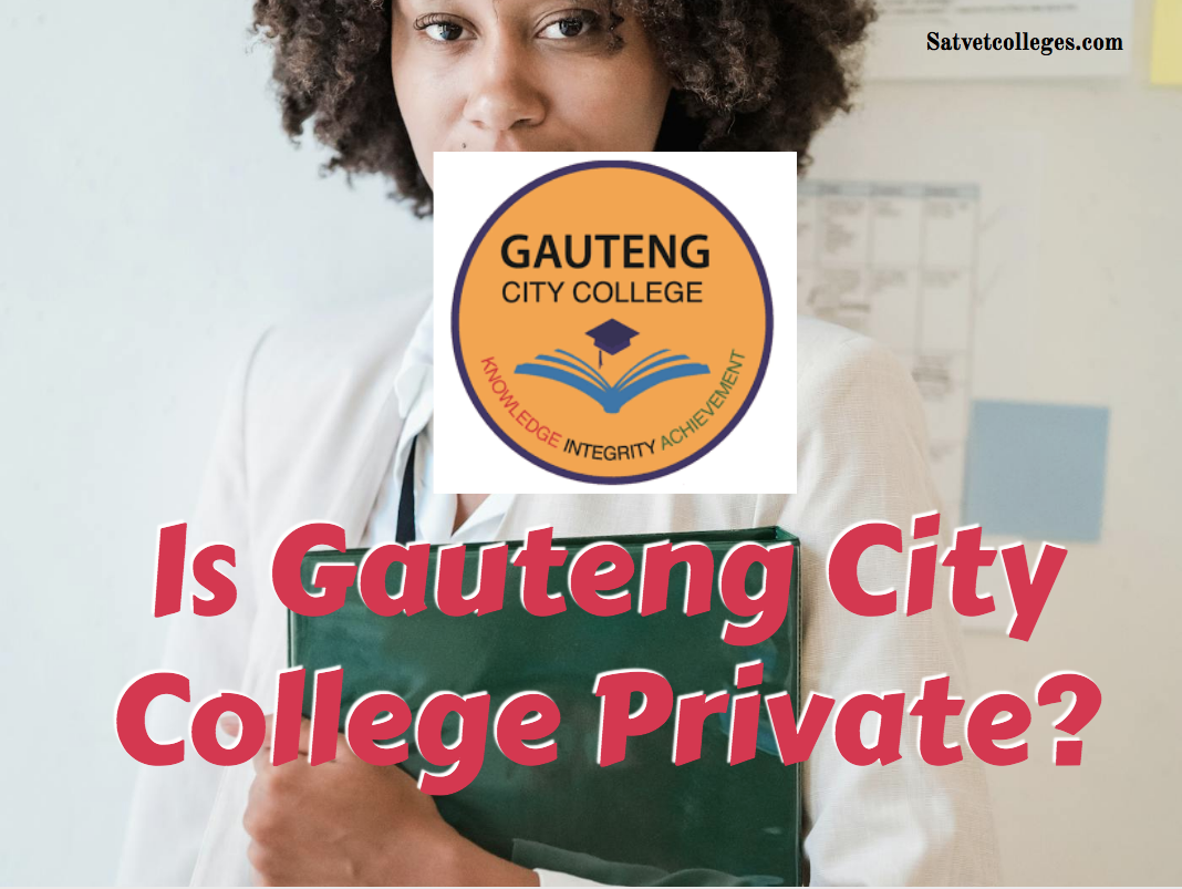 Is gauteng city college private south african tvet colleges