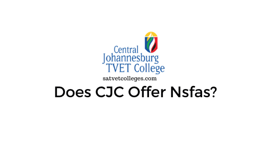 Does CJC Offer Nsfas South African TVET Colleges does-cjc-offer-nsfas-south-african-tvet-colleges